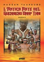 L'antica arte del guerriero Daap Thai