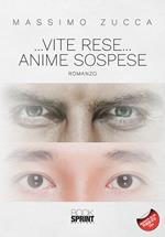 ... Vite rese... anime sospese