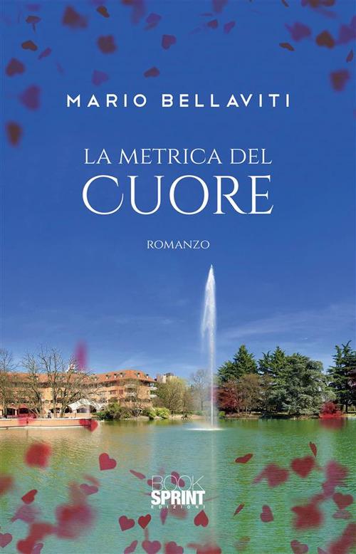 La metrica del cuore - Mario Bellaviti - ebook