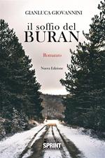 Il soffio del Buran. Nuova ediz.