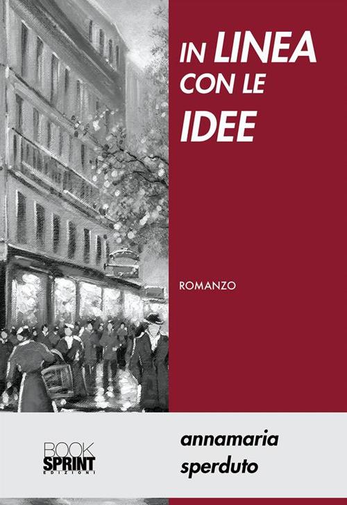 In linea con le idee - Annamaria Sperduto - ebook
