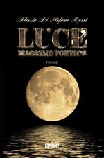Luce. Magismo poetico