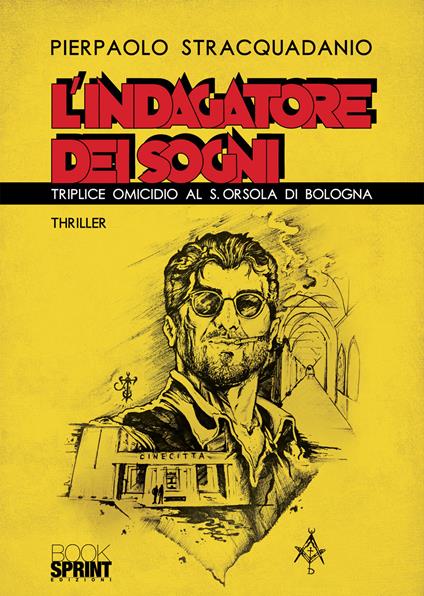 L'indagatore dei sogni - Pierpaolo Stracquadanio - copertina