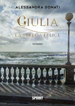 Giulia. La strega felice