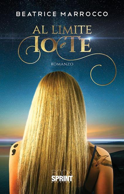 Al limite io e te - Beatrice Marrocco - ebook