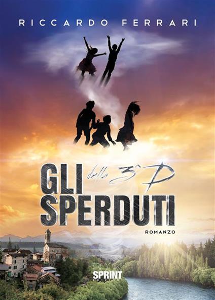 Gli sperduti della 3^D - Riccardo Ferrari - ebook
