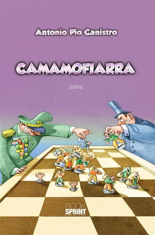 Camamofiarra - Antonio Pio Canistro - ebook