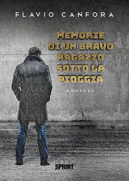 Memorie di un bravo ragazzo sotto la pioggia - Flavio Canfora - copertina