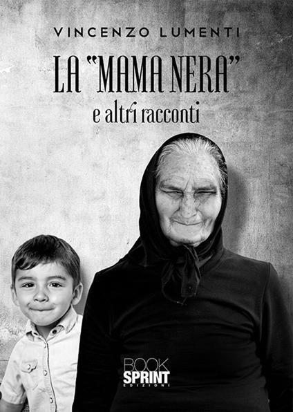 La «mama nera» e altri racconti - Vincenzo Lumenti - copertina