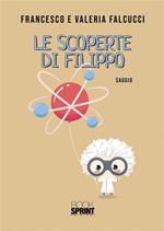 Le scoperte di Filippo