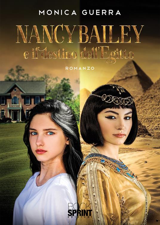 Nancy Bailey e il destino dell’Egitto - Monica Guerra - copertina