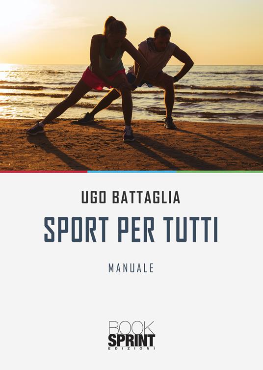 Sport per tutti - Ugo Battaglia - copertina