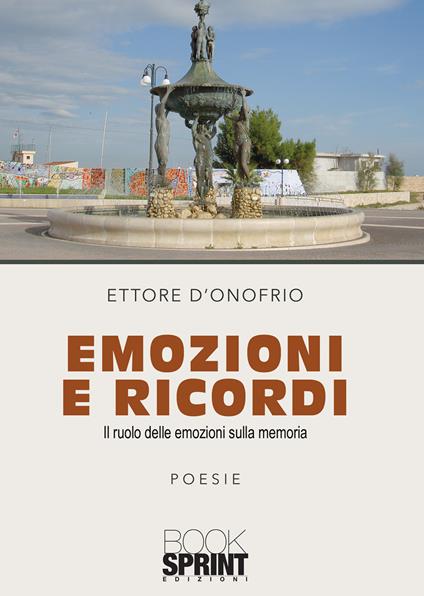 Emozioni e ricordi - Ettore D'Onofrio - copertina