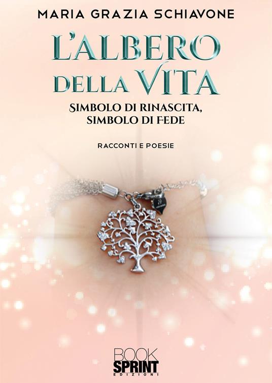L'albero della vita - Maria Grazia Schiavone - copertina