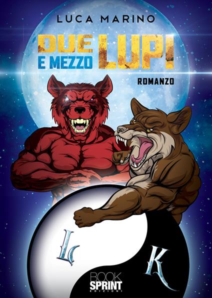 Due lupi e mezzo - Luca Marino - copertina