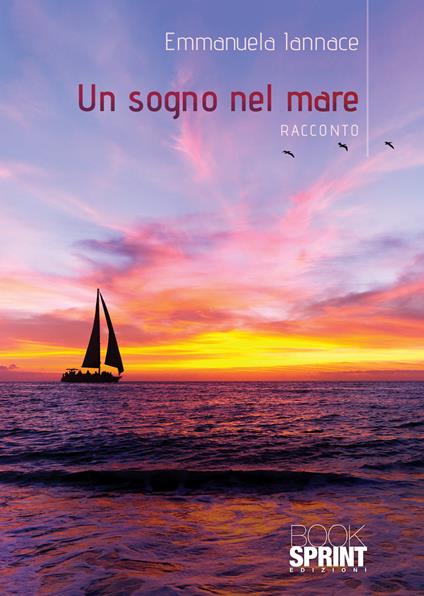 Un sogno nel mare - Emmanuela Iannace - copertina