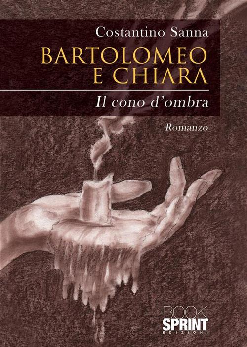 Bartolomeo e Chiara - Costantino Sanna - ebook