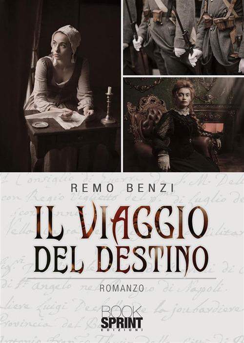 Il viaggio del destino - Remo Benzi - ebook