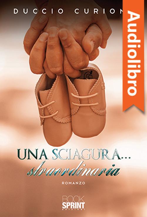 Una sciagura… Straordinaria