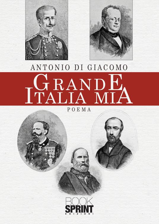 Grande Italia mia - Antonio Di Giacomo - copertina