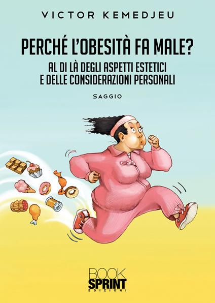 Perché l’obesità fa male? - Victor Kemedjeu - copertina