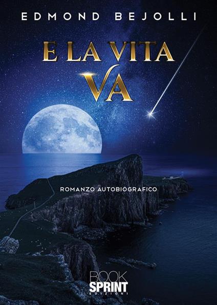 E la vita va - Edmond Bejolli - ebook