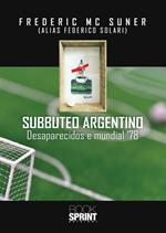 Subbuteo argentino. Desaparecidos e mundial '78