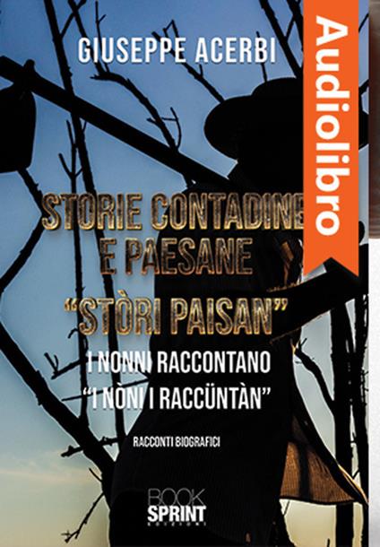 Storie contadine e paesane - “Stòri paisan