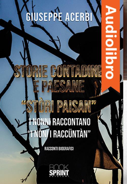 Storie contadine e paesane - “Stòri paisan