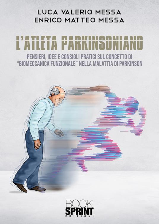 L'atleta parkinsoniano - Luca Valerio Messa,Enrico Matteo Messa - copertina