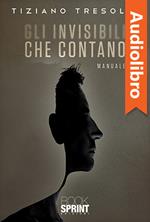 Gli invisibili che contano