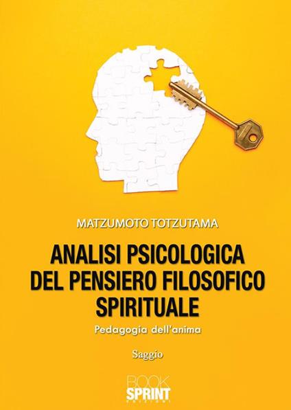 Analisi psicologica del pensiero filosofico spirituale - Matzumoto Totzutama - ebook