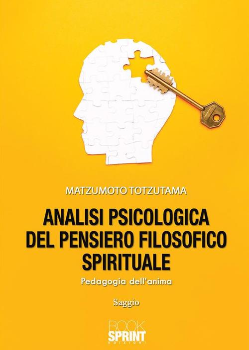 Analisi psicologica del pensiero filosofico spirituale - Matzumoto Totzutama - ebook