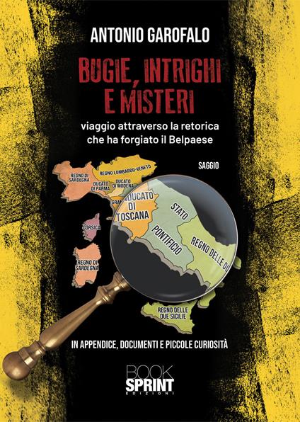 Bugie, intrighi e misteri - Antonio Garofalo - copertina