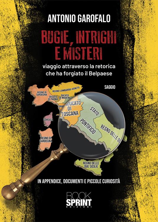 Bugie, intrighi e misteri - Antonio Garofalo - copertina