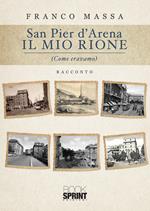 San Pier d’Arena. Il mio rione