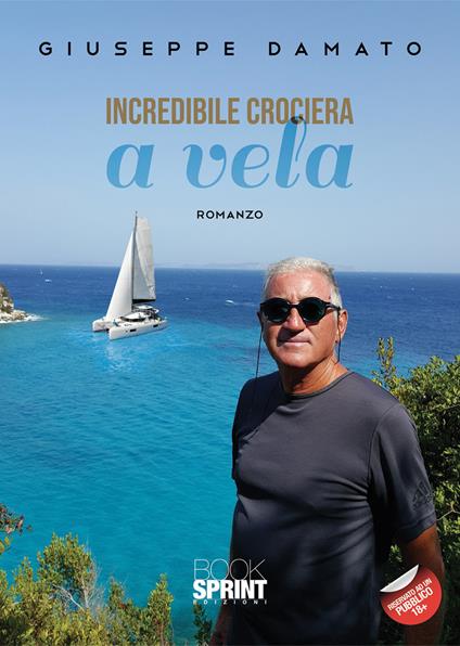 Incredibile crociera a vela - Giuseppe Damato - copertina