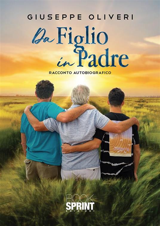 Da figlio in padre - Giuseppe Oliveri - ebook