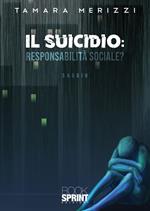 Il suicidio. Responsabilità sociale?