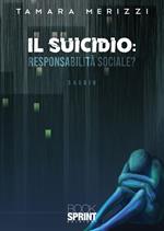 Il suicidio. Responsabilità sociale?