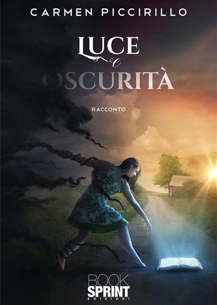 Luce e oscurità - Carmen Piccirillo - ebook