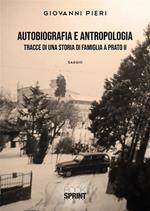 Autobiografia e antropologia: tracce di una storia di famiglia a Prato. Vol. 2