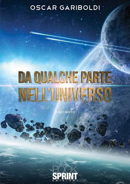Da qualche parte nell’Universo - Oscar Gariboldi - copertina