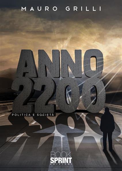 Anno 2200 - Mauro Grilli - ebook
