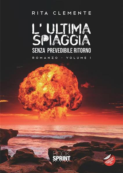 L' ultima spiaggia. Vol. 1-3 - Rita Clemente - ebook