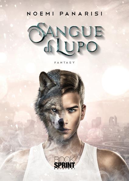 Sangue di lupo - Noemi Panarisi - copertina