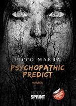 Psychopathic predict