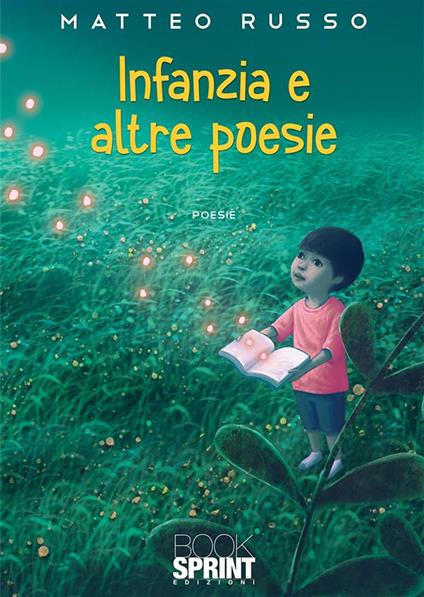Infanzia e altre poesie - Matteo Russo - ebook
