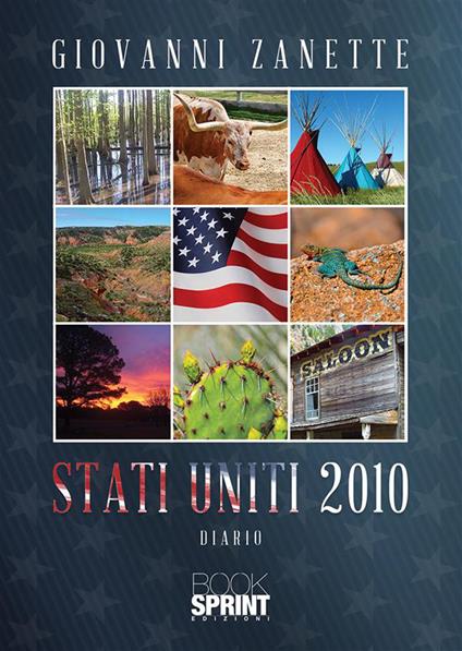 Stati Uniti 2010 - Giovanni Zanette - copertina
