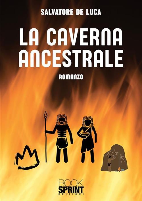 La caverna ancestrale - Salvatore De Luca - ebook